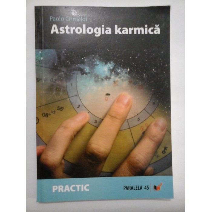  ASTROLOGIA  KARMICA  Descopera cine ai fost si cine vei fi  -  Paolo  CRIMALDI - sublinieri